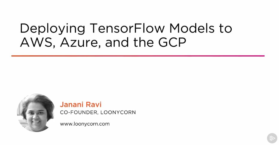 Deploying TensorFlow Models to AWS, Azure, and the GCP