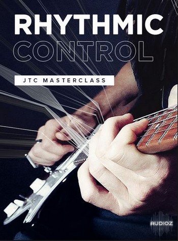 JTC - Jake Willson - Rhythmic control masterclass screenshot JTC - Jake Willson - Rhythmic control masterclass screenshot