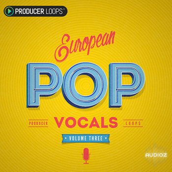 Producer Loops European Pop Vocals Vol 3 MULTiFORMAT