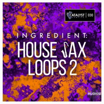 Catalyst Samples Ingredient House Sax Loops 2 WAV screenshot