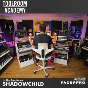FaderPro In The Studio with Shadow Child TUTORiAL-DECiBEL