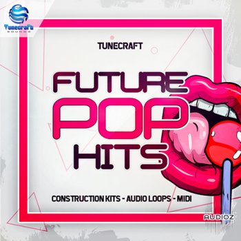 Tunecraft Sounds Future Pop Hits WAV MiDi