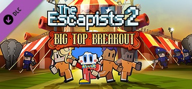 The Escapists 2 Big Top Breakout-PLAZA