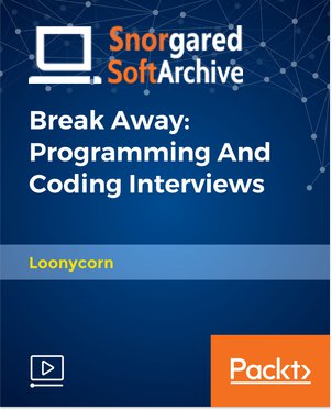 Break Away: Programming And Coding Interviews