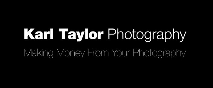 Karl Taylor Photography - How to make Money From Your Photography