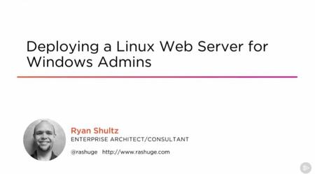 Deploying a Linux Web Server for Windows Admins