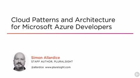 Cloud Patterns and Architecture for Microsoft Azure Developers