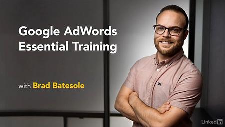 Lynda - Google AdWords Essential Training (updated Sep 05, 2017)