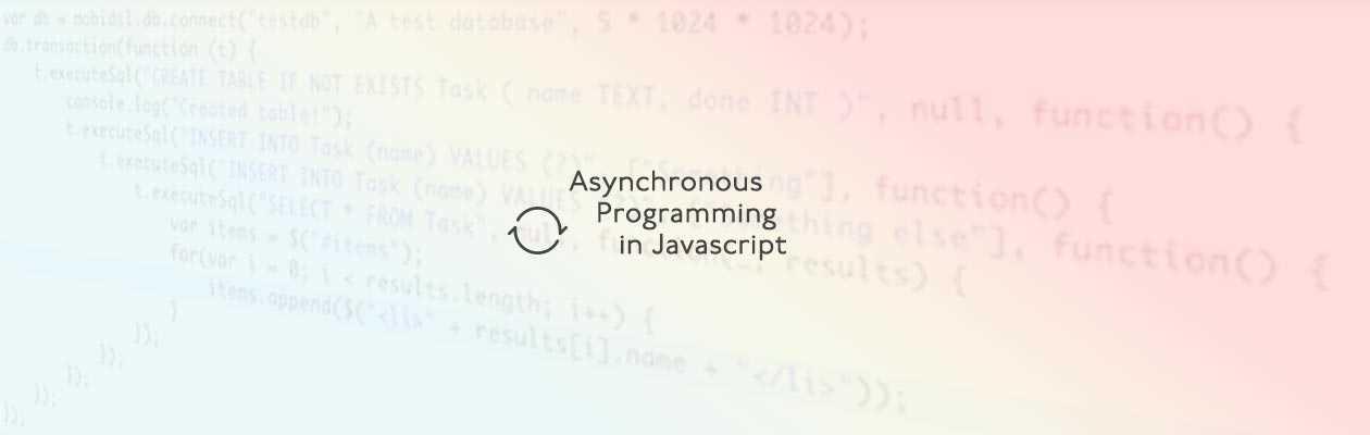 Modern Asynchronous Programming in Javascript