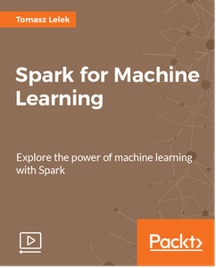 Spark for Machine Learning