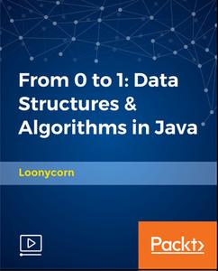 From 0 to 1 - Data Structures & Algorithms in Java