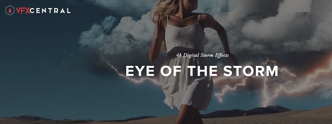 VfxCentral – Eye Of The Storm 4k Digital Storm Effects
