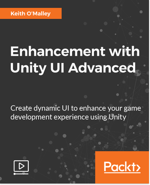 Packt Publishing – Enhancement with Unity UI Advanced