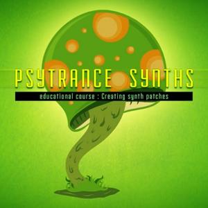 PsiloCybian - Psytrance Synths Tutorials & Patches