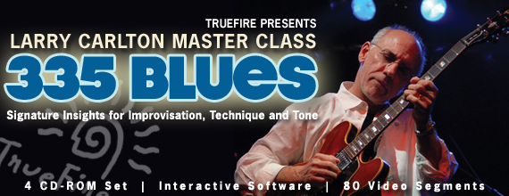 TrueFire - 335 Blues with Larry Carlton's [repost]