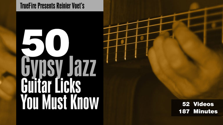 TrueFire Presents - Reinier Voet's 50 Gypsy Guitar Licks You Must Know