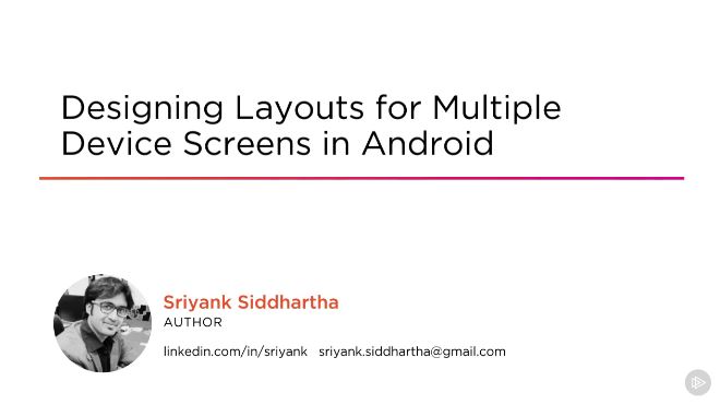 Designing Layouts for Multiple Device Screens in Android