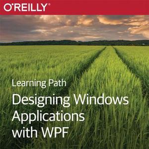 Learning Path: Designing Windows Apps with WPF