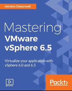 Mastering VMware vSphere 6.5 (2017)