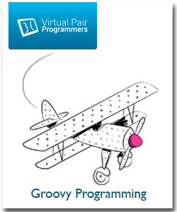 Virtual Pair Programmers – Groovy Programming