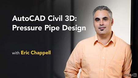 Lynda – AutoCAD Civil 3D: Pressure Pipe Design