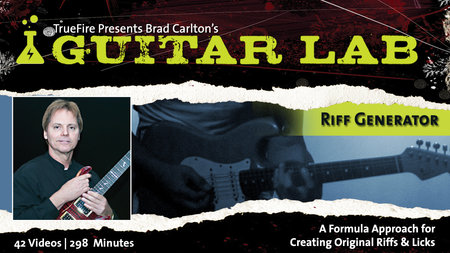 Guitar Lab Riff Generator - Brad Carlton [repost]