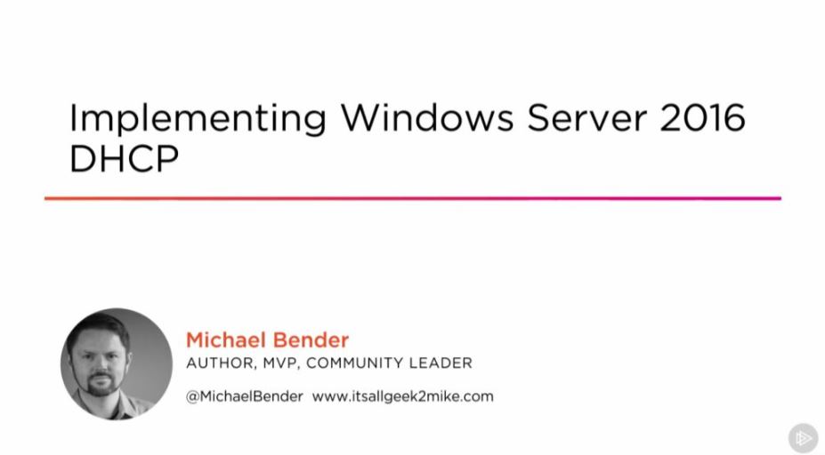 Implementing Windows Server 2016 DHCP (complete)