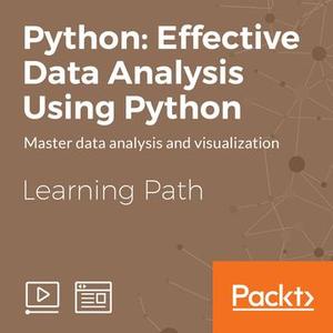 Python: Effective Data Analysis Using Python