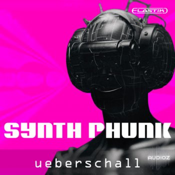 Ueberschall Synth Phunk ELASTIK