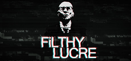 Filthy Lucre-CODEX