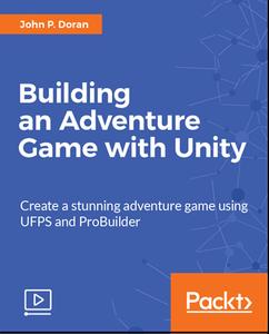 Packt Publishing – Building an Adventure Game with Unity 2017