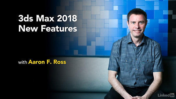 Lynda – 3ds Max 2018 New Features