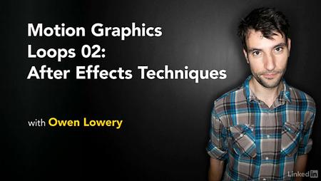 Lynda – Motion Graphics Loops 02: After Effects Techniques