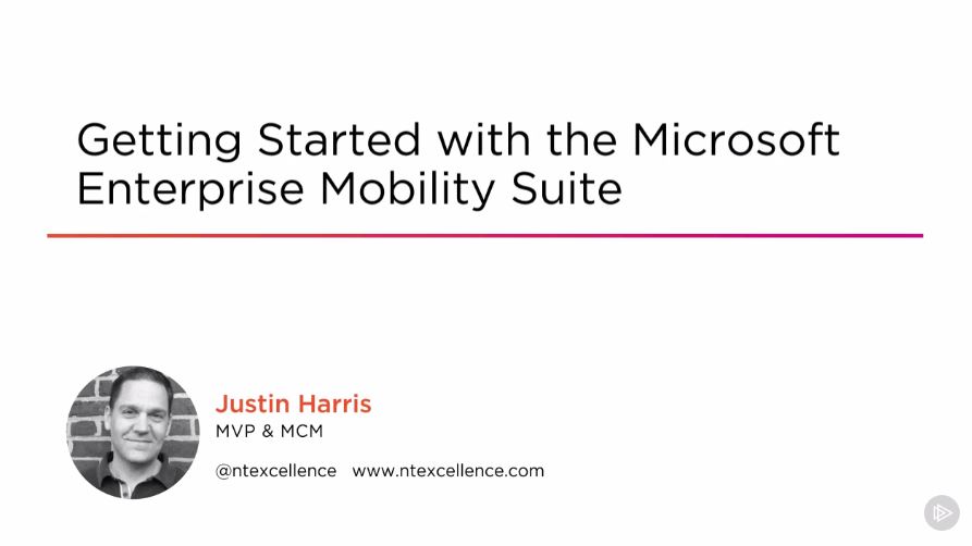 Getting Started with the Microsoft Enterprise Mobility Suite (2016)