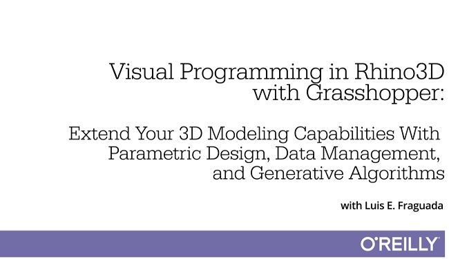 InfiniteSkills – Visual Programming in Rhino3D with Grasshopper Training