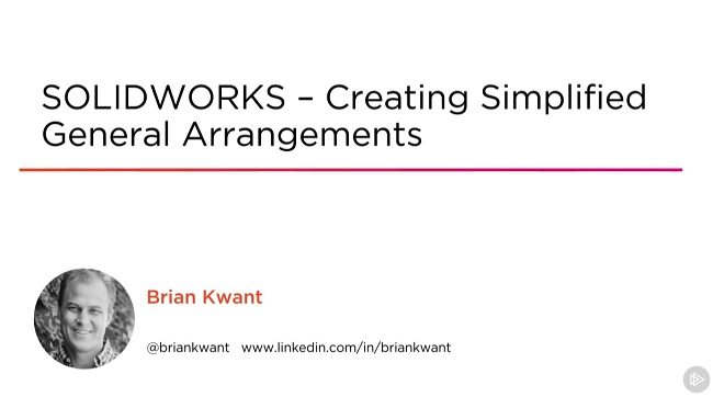 SOLIDWORKS – Creating Simplified General Arrangements