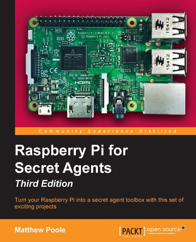 Raspberry Pi for Secret Agents, Third Edition by Matthew Poole-P2P