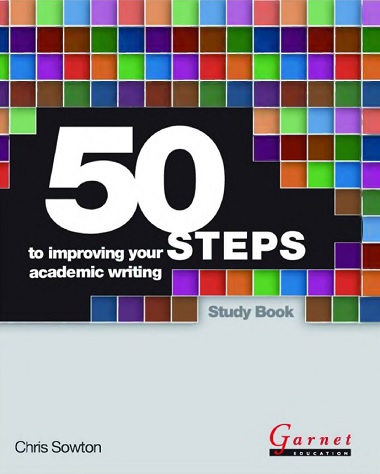50 Steps to Improving Your Academic Writing by Chris Sowton-P2P