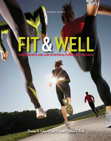 Fit & Well: Core Concepts and Labs in Physical Fitness and Wellness-P2P