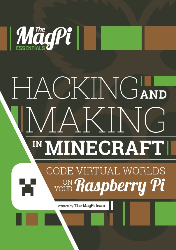 The Magpi Essentials – Hacking And Making In Minecraft – V1, 2016-P2P