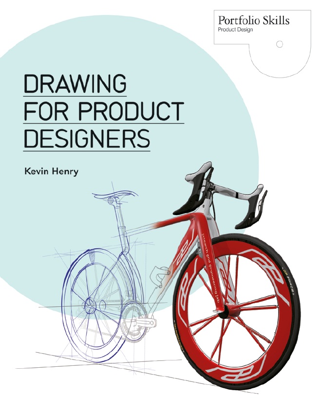 Drawing for Product Designers by Kevin Henry-P2P