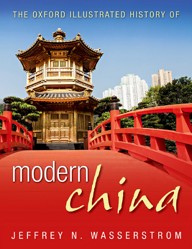 The Oxford Illustrated History of Modern China-P2P
