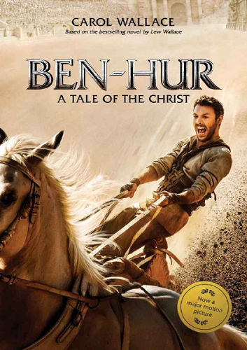 Ben-Hur: A Tale of the Christ by Carol Wallace-P2P