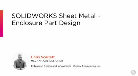 SOLIDWORKS Sheet Metal – Enclosure Part Design