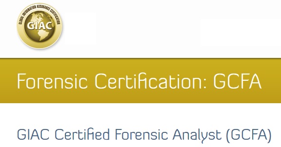 GIAC Certified Forensic Analyst (GCFA)