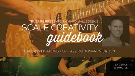 TrueFire – Scale Creativity Guidebook with Richard Hallebeek (2015)