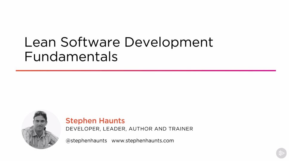 Lean Software Development Fundamentals