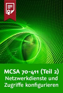 Video2Brain – MCSA 70-411 (Teil 2) – Windows Server 2012 R2-Netzwerkdienste und Zugriffe konfigurieren