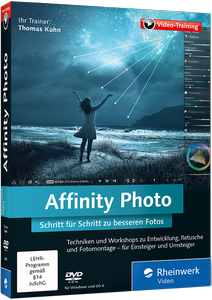 Affinity Photo – Schritt für Schritt zu besseren Fotos (2016)