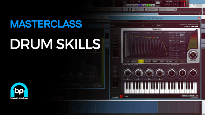 ADSR Sounds - Born To Produce Masterclass Drum Skills (2016)